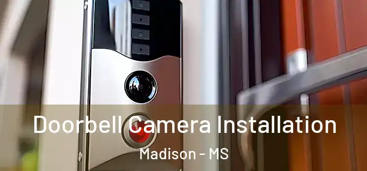  Doorbell Camera Installation Madison - MS
