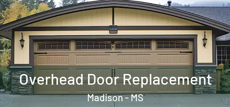  Overhead Door Replacement Madison - MS
