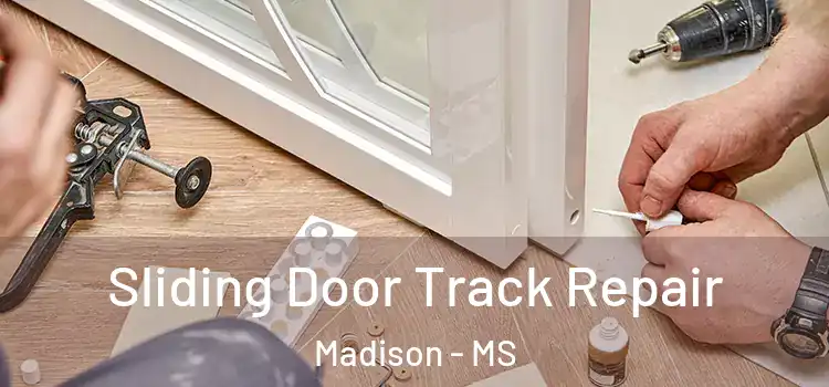  Sliding Door Track Repair Madison - MS