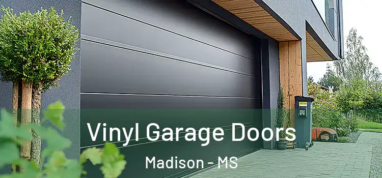  Vinyl Garage Doors Madison - MS